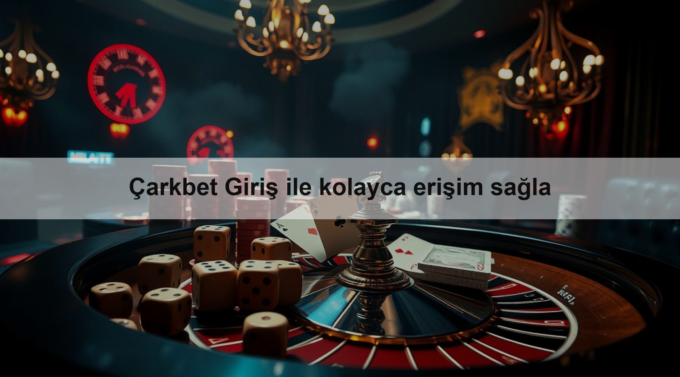Çarkbet Giriş ile kolayca erişim sağla