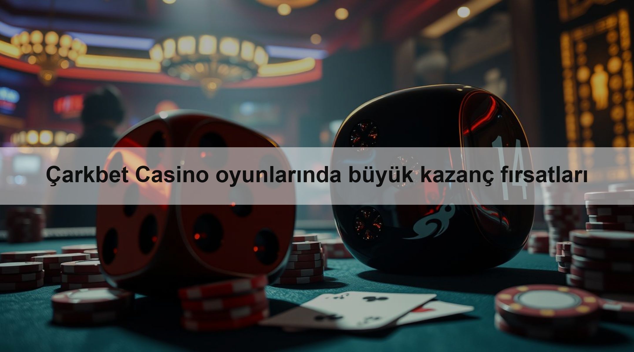 Çarkbet Casino oyunlarında büyük kazanç fırsatları