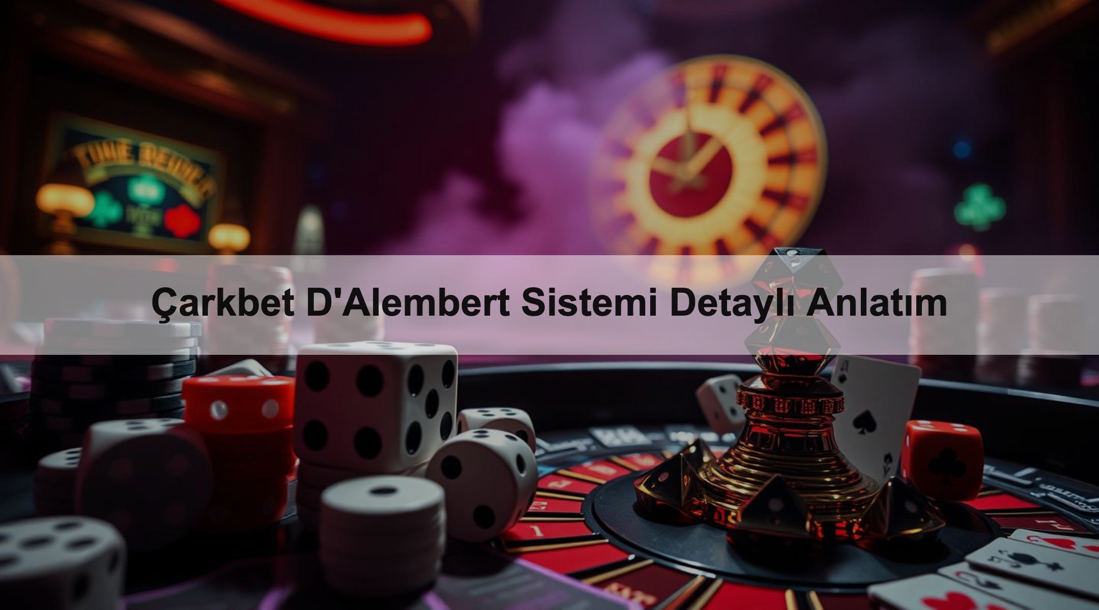 Çarkbet D'Alembert Sistemi Detaylı Anlatım