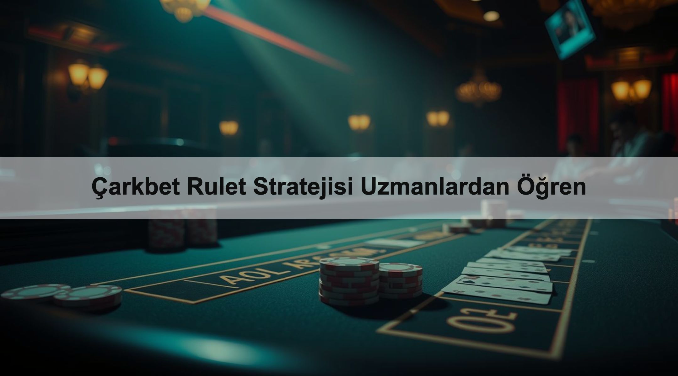 Çarkbet Rulet Stratejisi Uzmanlardan Öğren